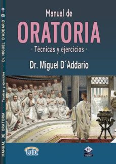 Libro Manual De Oratoria - Técnicas Y Ejercicios Manual De Oratoria - Técnicas Y Ejercicios