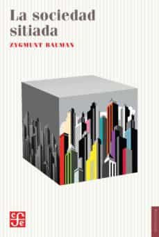 Libro La Sociedad Sitiada La Sociedad Sitiada