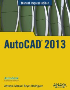 Autocad 2013 (Manual Imprescindible)