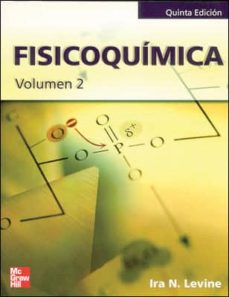 Libro Fisicoquimica (Vol. Ii) (5ª Ed.) Fisicoquimica (Vol. Ii) (5ª Ed.)