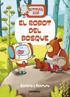 El Robot Del Bosque Bitmax 1