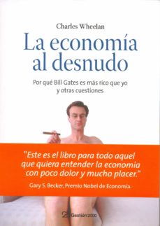 Libro La Economia Al Desnudo La Economia Al Desnudo